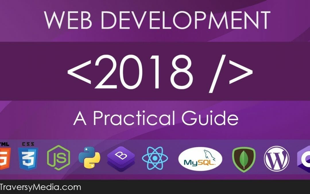 Web Development in 2018 – A Practical Guide